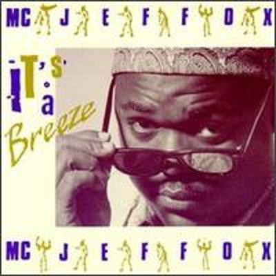 Album herunterladen MC Jeffox - Its A Breeze