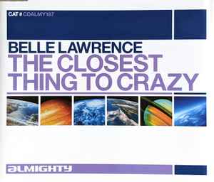Belle Lawrence - The Closest Thing To Crazy album cover