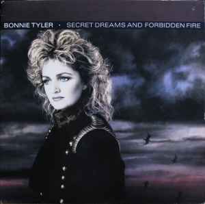 Bonnie Tyler – Secret Dreams And Forbidden Fire (1986, Vinyl 