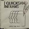 Quicksand Indians - Wardancing Towards Freedom