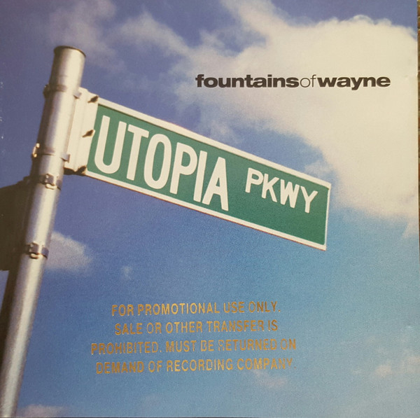 Fountains Of Wayne - Utopia Parkway, Releases