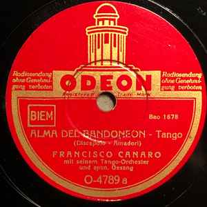 Francisco Canaro Y Su Orquesta Típica - Alma De Bandoneon  / Re-Fa-Si album cover