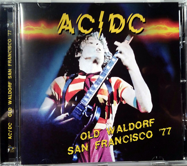 Svig Gnaven Skinnende AC/DC – Old Waldorf San Francisco '77 (2017, CD) - Discogs