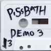 Pissbath - Demo 3