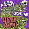 The Suicide Machines / Coquettish - Gebo Gomi