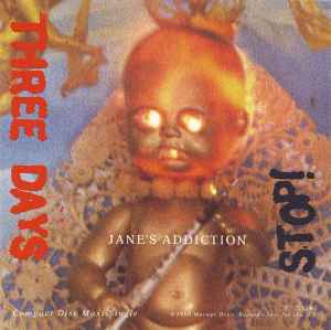 Jane's Addiction - Three Days / Stop!
