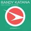 Randy Katana - Second Phase