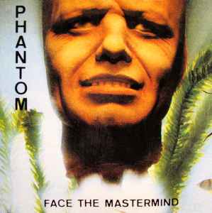 Phantom - Face The Mastermind album cover