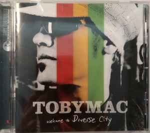 TOBYMAC - Welcome To Diverse City album cover