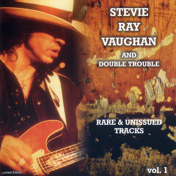 Stevie Ray Vaughan & Double Trouble – Rare & Unissued Tracks