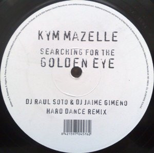 lataa albumi Kym Mazelle - Searching For The Golden Eye DJ Raul Soto DJ Jaime Gimeno Hard Dance Remix