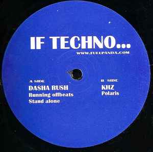 If Techno... - Dasha Rush & KHZ