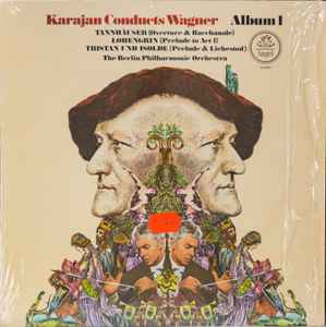 Wagner - Herbert von Karajan, The Berlin Philharmonic Orchestra