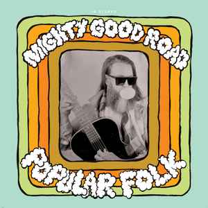 Mighty Good Road - Popular Folk album cover