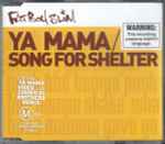 Cover of Ya Mama / Song For Shelter, 2001-09-07, CD