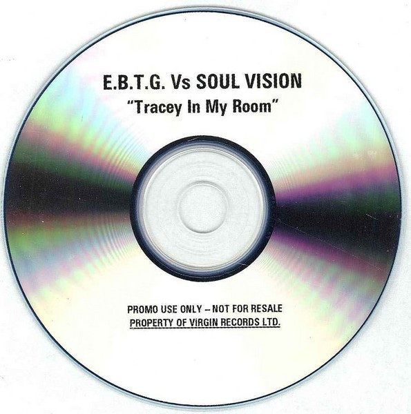 EBTG Vs Soul Vision - Tracey In My Room | Releases | Discogs