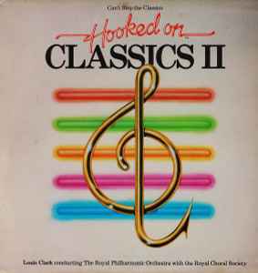 (Can't Stop The Classics) Hooked On Classics II (Vinyl, LP, Album) for sale