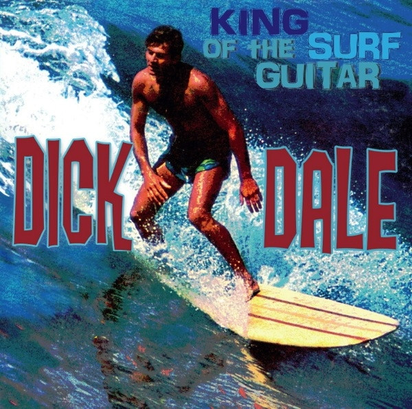 Dick Dale – King Of The Surf Guitar (2012, Vinyl) - Discogs