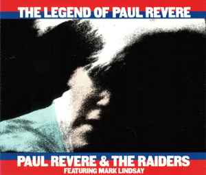 Paul Revere & The Raiders - The Legend Of Paul Revere