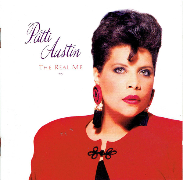 Patti Austin – The Real Me (1988, CD) - Discogs