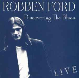 robben ford blues connotation