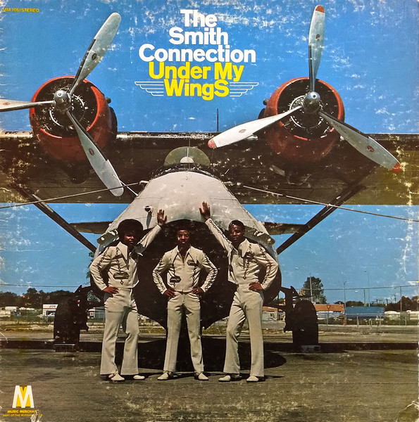 The Smith Connection – Under My Wings (1972, Vinyl) - Discogs