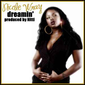 Nicole Wray - Dreamin' album cover