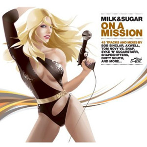 baixar álbum Milk & Sugar - On A Mission 2008