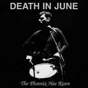 Death In June - The Phoenix Has Risen album cover