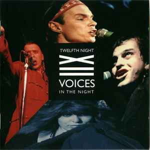 Twelfth Night - Voices In The Night album cover