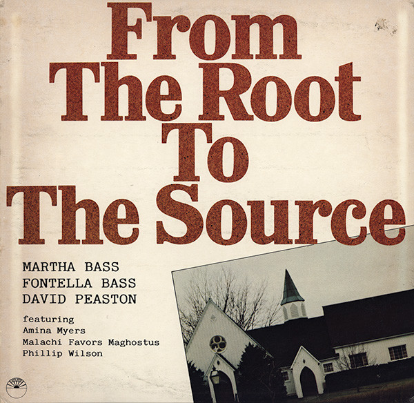 Martha Bass, Fontella Bass, David Peaston – From The Root To The