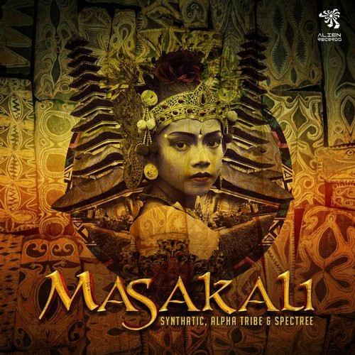last ned album Synthatic, Alpha Tribe & Spectree - Masakali
