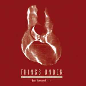 Jean-Baptiste Favory - Things Under: Organic Compositions For Guitars & Electronics album cover