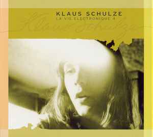 La Vie Electronique 4 - Klaus Schulze