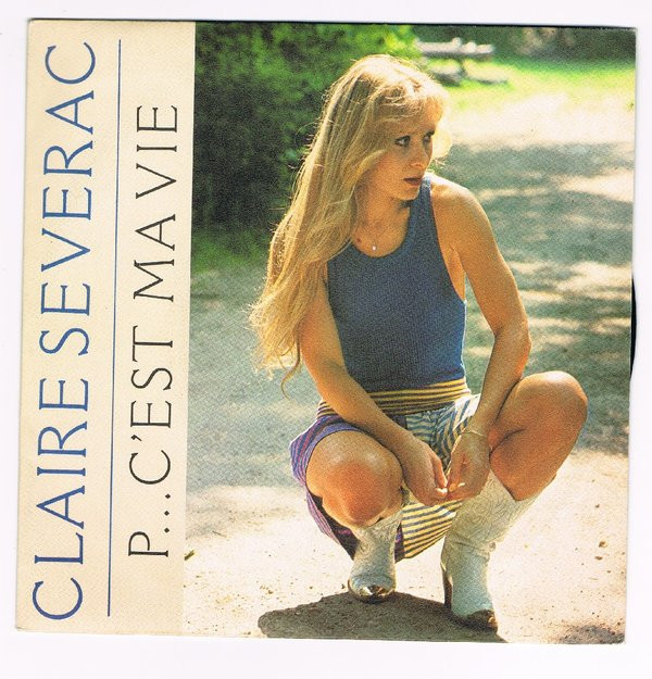 baixar álbum Claire Severac - Cest Quand Meme Ta Femme Cest Ma Vie