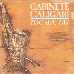 Gabinete Caligari - Tócala, Uli album cover