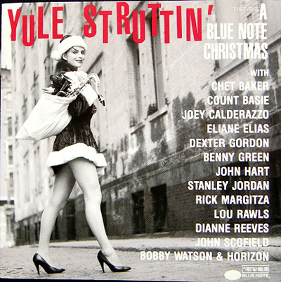 Various - Yule Struttin': A Blue Note Christmas | Releases | Discogs