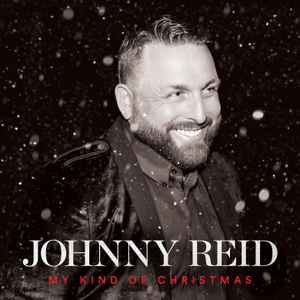 Johnny Reid - My Kind Of Christmas album cover