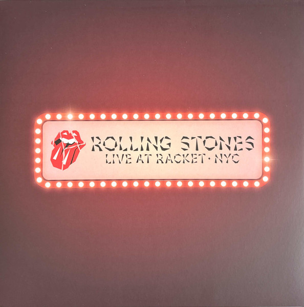 Rolling Stones – Live At Racket · NYC (2024, White, Vinyl) - Discogs