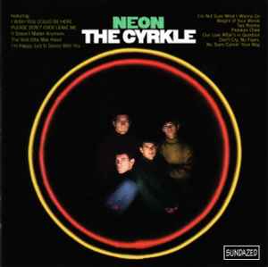 Neon - The Cyrkle
