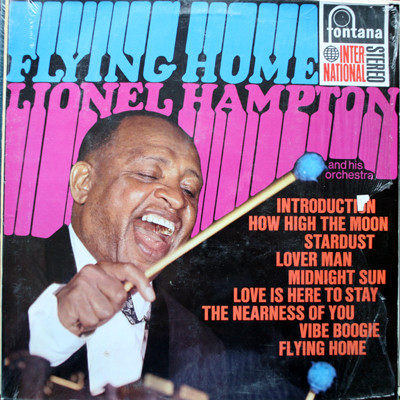 Lionel Hampton And His Orchestra – Flying Home (Vinyl) - Discogs