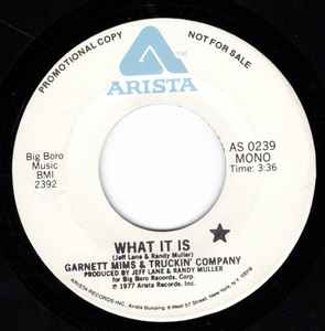 Garnet Mimms & Truckin' Company - What It Is album cover