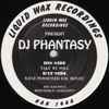 DJ Phantasy - What Possessed You Boyee!