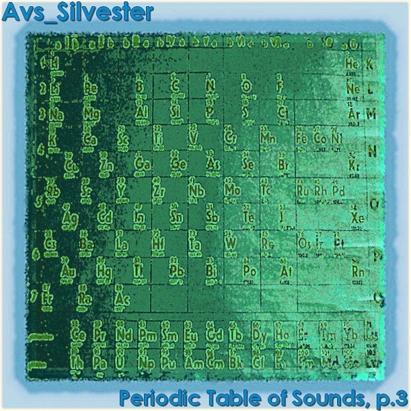 ladda ner album AvsSilvester - Periodic Table Of Sounds P3