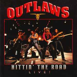 Outlaws - Hittin' The Road Live! album cover