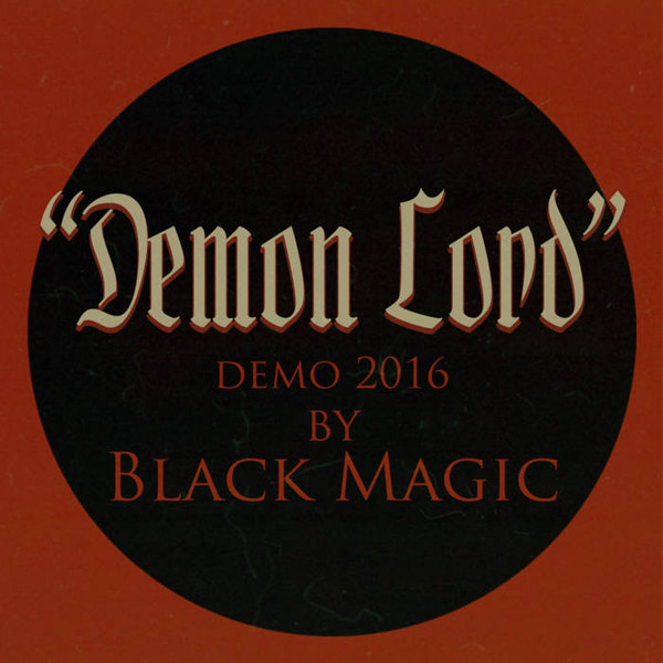 ladda ner album Black Magic - Demon Lord demo 2016