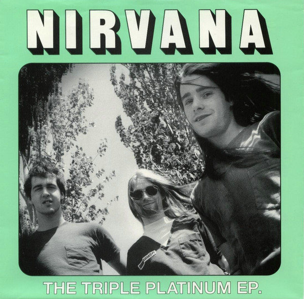 Nirvana – The Triple Platinum EP (1992, Red, Vinyl) - Discogs