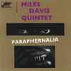 Miles Davis Quintet* - Paraphernalia