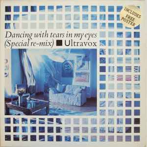 Dancing With Tears In My Eyes (Special Re-Mix) - Ultravox