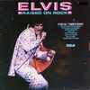 Elvis* - Raised On Rock / For Ol' Times Sake